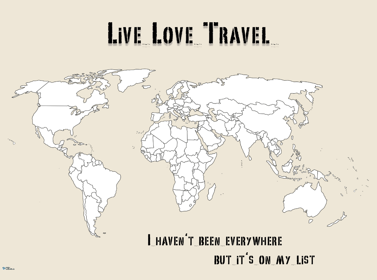 Weltkarte Live.Love.Travel zum Ausmalen